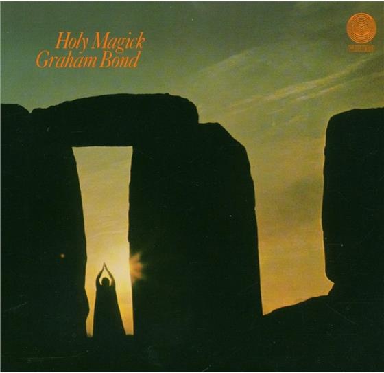 Graham Bond - Holy Magick