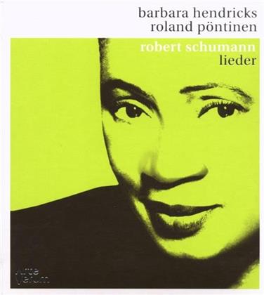 Barbara Hendricks & Robert Schumann (1810-1856) - Robert Schumann - Lieder