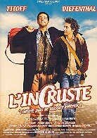 L'incruste - 'Fallait pas le laisser entrer!