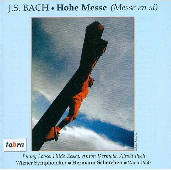 Loose/Dermota/Poell & Johann Sebastian Bach (1685-1750) - Messe H-Moll 2 CDs