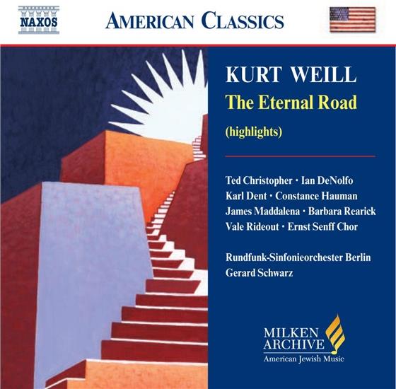 Christopher/Dent/Hum & Kurt Weill (1900-1950) - Eternal Road(Highlights)