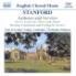 Choir Of St.John's College, Cambridge & Stanford - Anthems And Services