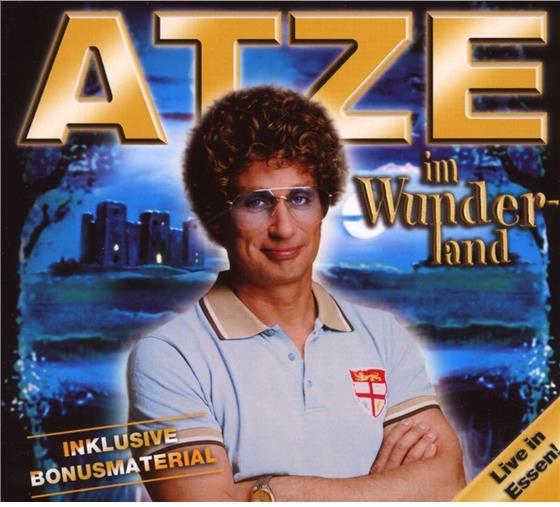 Atze Schröder - Atze Im Wunderland
