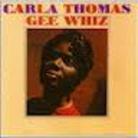 Carla Thomas - Gee Whiz + 1 Bonustrack (Japan Edition)