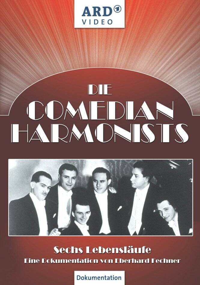 Die Comedian Harmonists - Sechs Lebensläufe