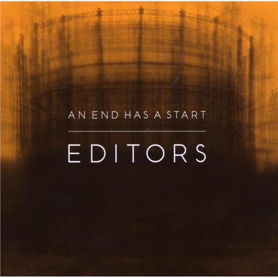 Editors - An End Has A Start
