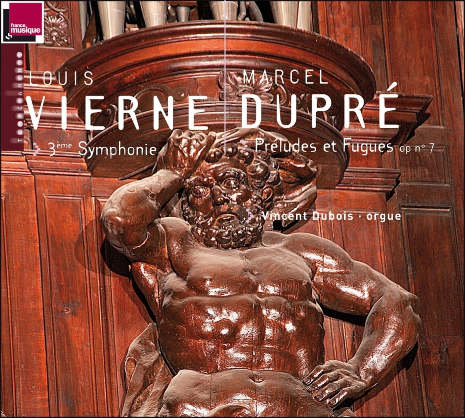 Vincent Dubois & Vierne/Dupre - Sinf Nr3/Preludes+Fugues Op7