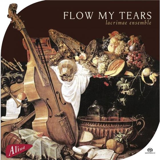Lacrimae Ensemble & Various - Flow My Tears Hybrid SACD