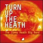 Jimmy Heath - Turn Up The Heath