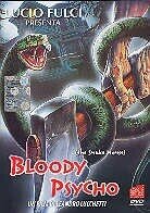 Bloody psycho - The snake house