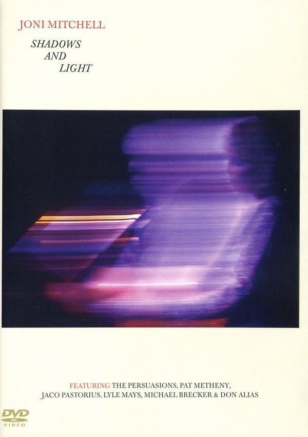 Joni Mitchell - Shadows & light