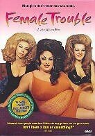 Female trouble (1974)