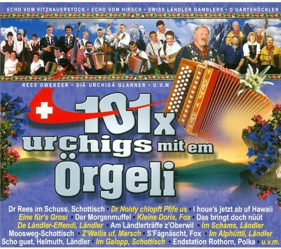101 Urchigs Mit Em Örgeli - Various 5 CDs