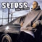 Stress - Rester Soi-Meme