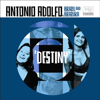Antonio Adolfo - Destiny