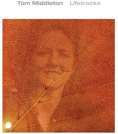 Tom Middleton - Lifetracks