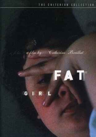 Fat girl (2001) Criterion Collection