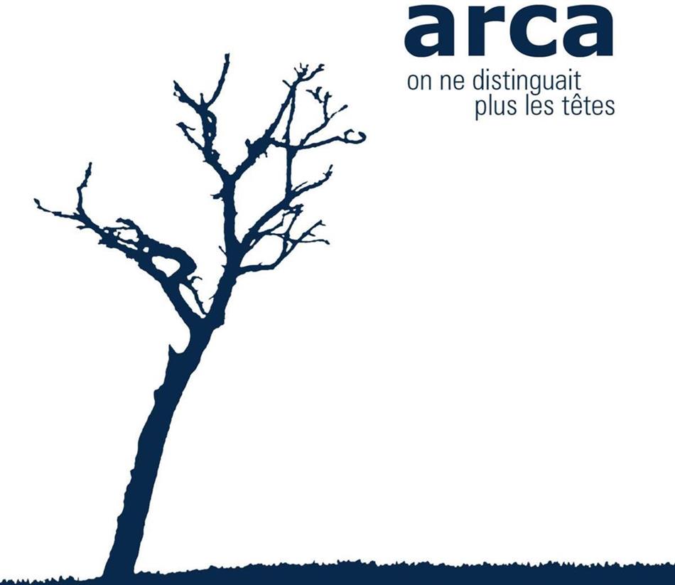 Arca - On Ne Distinguait Plus Le