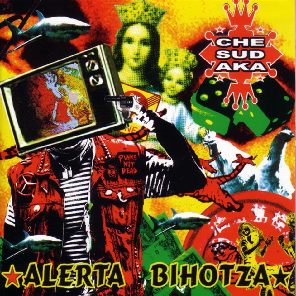 Che Sudaka - Alerta Bihotza