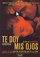 Te doy mis ojos (2003)