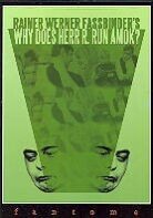 Why does Herr R. run amok