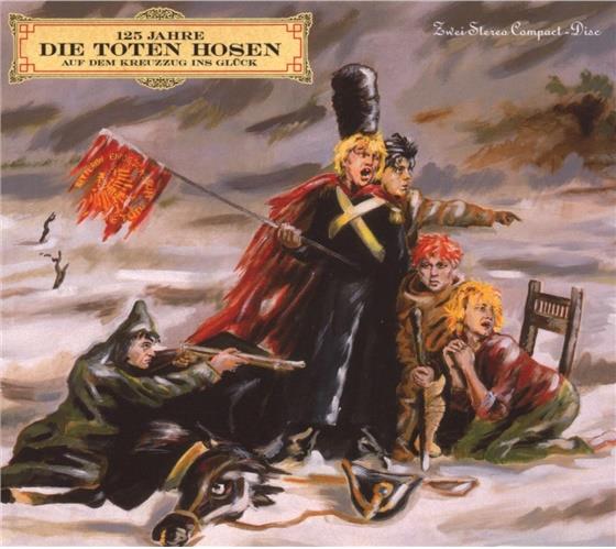 Die Toten Hosen - Auf Dem Kreuzzug Ins Glück - Re-Release Remastered, 2 CDs