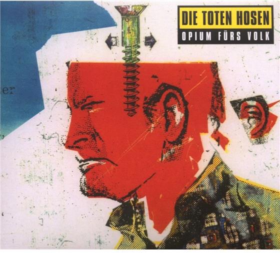 Die Toten Hosen - Opium Fürs Volk - Re-Release Remastered