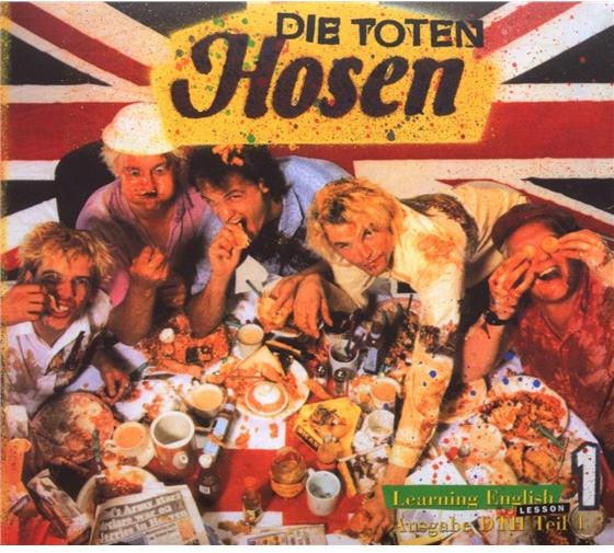 Die Toten Hosen - Learning English,Lesson One - Re-Release Remastered