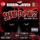 Riddim Driven - Various - Shaddowz