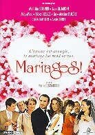 Mariages!