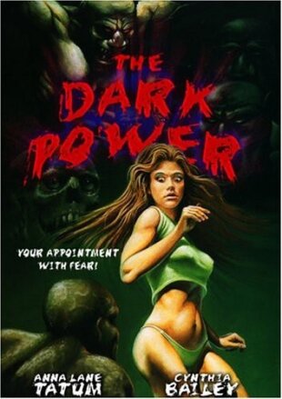 The dark power (1985)