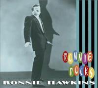 Ronnie Hawkins - Ronnie Rocks