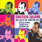 Checco Zalone - Se C'e L'ho Fatta Io