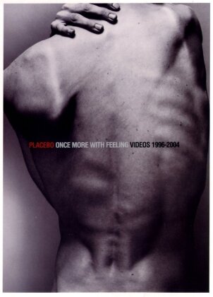 Placebo - Once more with Feeling - Singles 1996 - 2004