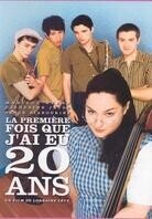 La première fois que j'ai eu 20 ans