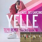 Yelle - A Cause Des Garcons