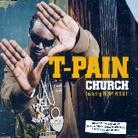 T-Pain - Church