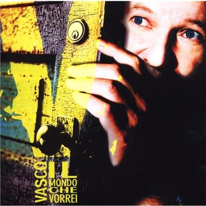 Vasco Rossi - Il Mondo Che Vorrei