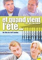 Et quand vient l'été... - ...and then came summer