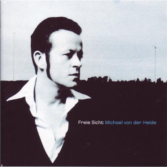 Michael von der Heide - Freie Sicht