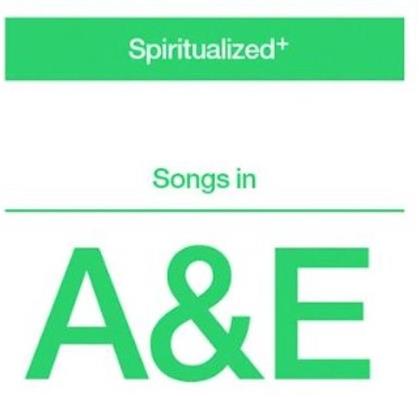 Spiritualized - Songs In A & E