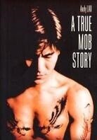 A true mob story (1998)