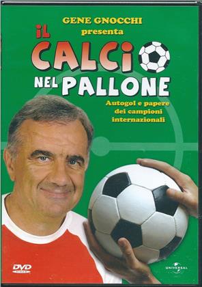 Il calcio nel pallone - Gene Gnocchi presenta