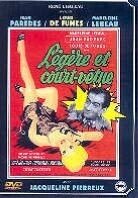 Légère et court-vêtue