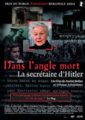 Dans l'angle mort: La secr&eacute;taire d'Hitler - Hitlers Sekret&auml;rin