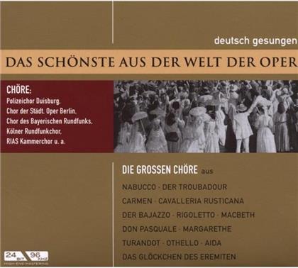 --- - Sch&ouml;nste Aus Der Welt Der Oper - Ch&ouml;re