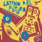 Rémy Kolpa Kopoul - Latino Del Futuro