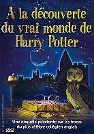 A la découverte du vrai monde de Harry Potter
