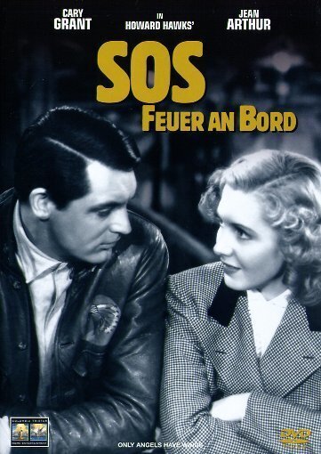 SOS Feuer an Bord - Only angels have wings (1939) b/w