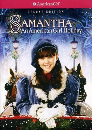 Samantha: An American Girl Holiday Deluxe Edition